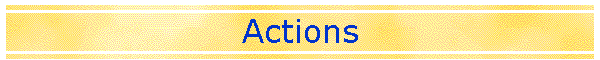 Actions