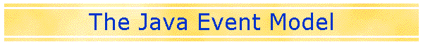 The Java Event Model