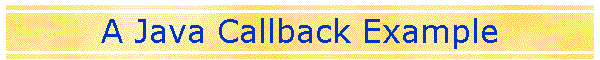 A Java Callback Example
