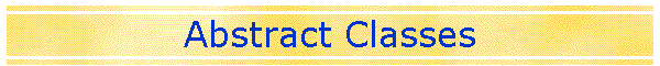 Abstract Classes