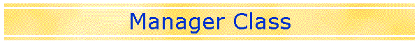 Manager Class