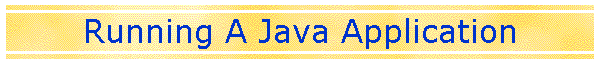 Running A Java Application