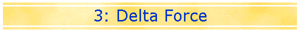 3: Delta Force