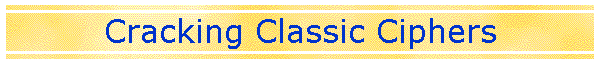 Cracking Classic Ciphers