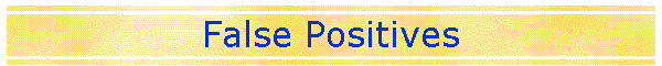 False Positives