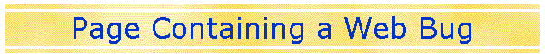 Page Containing a Web Bug