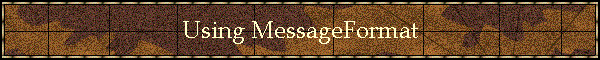 Using MessageFormat