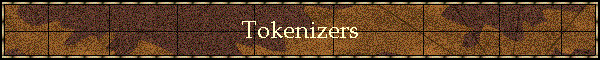 Tokenizers