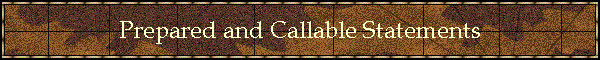 Prepared and Callable Statements
