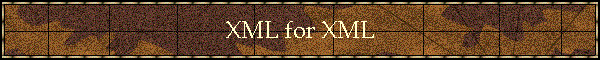 XML for XML