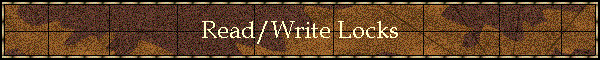 Read/Write Locks