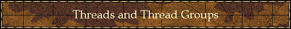 Threads and Thread Groups