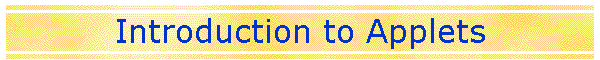 Introduction to Applets