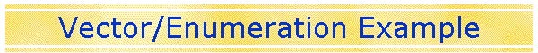 Vector/Enumeration Example