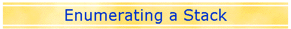 Enumerating a Stack
