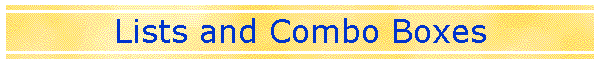 Lists and Combo Boxes